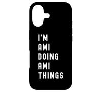 I'm Ami Doing Ami Things Case for iPhone 17