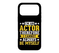 I'm An Actor Therefore I Cannot Always Be Myself Case for iPhone 17 Pro Max