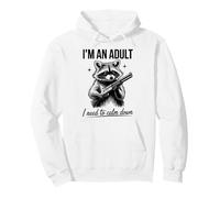 I'm An Adult I Need To Calm Down Raccoon Pullover Hoodie