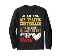 I'm an Air Traffic Controller You Should See My Heart ATC Long Sleeve T-Shirt