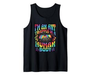 I'm an Ant Trapped in A Human Body Funny Ant Tank Top