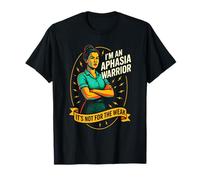 I'm an Aphasia Warrior - Chronic Illness Awareness T-Shirt