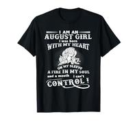 I'm an August Girl I was Born with My Heart On My Sleeve T-Shirt
