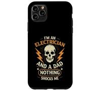 i'm an electrician and a dad nothing shocks me skull dad Case for iPhone 11 Pro Max