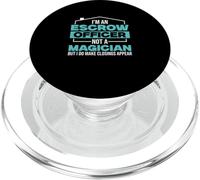 I'm An Escrow Officer Not A Magician Funny Settlement Agents PopSockets PopGrip for MagSafe