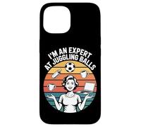 I'm An Expert At Juggling Balls Fun Humor Case for iPhone 15