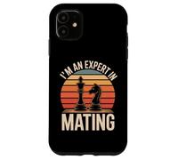 I'm An Expert In Mating Chess Humor Case for iPhone 11