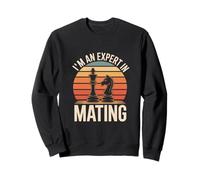 I'm An Expert In Mating Chess Humor Sweatshirt