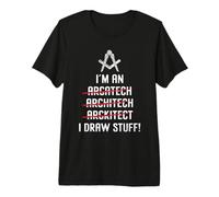 I'm an I Draw Stuff Building Job Architecture Architect Premium T-Shirt