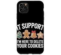 Im An IT Im Here To Delete Your Cookies Christmas Case for iPhone 11 Pro Max