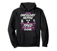 I'm an Oncology Nurse I Don't Stop When I'm Tired Gifts Pullover Hoodie