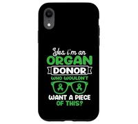 I'm an Organ Donor. Who wouldn't want a piece of this? Case for iPhone XR