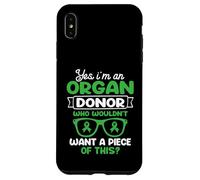 I'm an Organ Donor. Who wouldn't want a piece of this? Case for iPhone XS Max