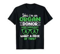 I'm an Organ Donor. Who wouldn't want a piece of this? T-Shirt