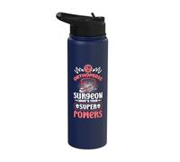 I'm an Orthopedic Surgeon, What's Your Super Powers? Stainless Steel Insulated Water Bottle
