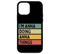 I'm Anna Doing Anna Things Funny Personalized Quote Case for iPhone 12 mini