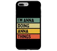 I'm Anna Doing Anna Things Funny Personalized Quote Case for iPhone 7 Plus/8 Plus