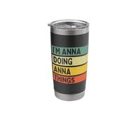 I'm Anna Doing Anna Things Funny Personalized Quote Stainless Steel Insulated Tumbler
