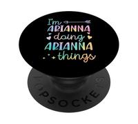 I'm Arianna Doing Arianna Things Personalized First Name PopSockets Adhesive PopGrip