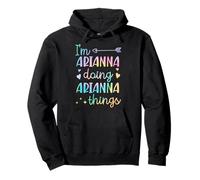 I'm Arianna Doing Arianna Things Personalized First Name Pullover Hoodie