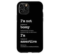 I'm Assertive Not Bossy - Confident Leader Case for iPhone 11 Pro