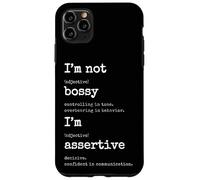 I'm Assertive Not Bossy - Confident Leader Case for iPhone 11 Pro Max
