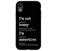 I'm Assertive Not Bossy - Confident Leader Case for iPhone XR