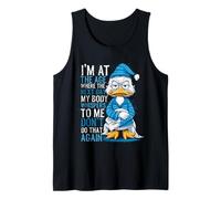 I'm at Age Where Next Day My Body Whispers, Funny Duck Aging Tank Top