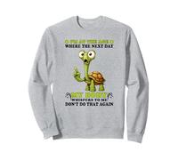 I'm at the age where the next day my body whispers to me Sweatshirt