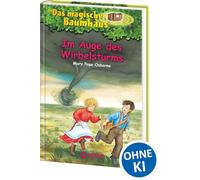 Im Auges des Wirbelsturms: Reise mit Anne und Philipp in die Prärie Nordamerikas! - Kinderbuchklassiker zum Vorlesen und Selberlesen ab 8 Jahren