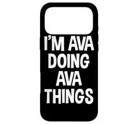 I'm Ava Doing Ava Things Funny Saying Case for iPhone 17 Pro Max
