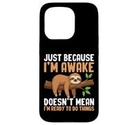 I'm Awake But Not Ready To Do Things Funny Lazy Sloth Case for iPhone 15 Pro