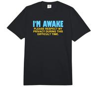 I'm Awake Respect Privacy Difficult Time Funny Sarcastic Comfort Colors Adult Heavyweight T-Shirt