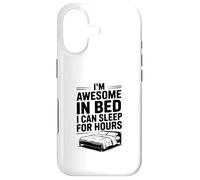 I'm Awesome in Bed Sleep for Hours Funny Humor Case for iPhone 17
