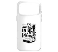 I'm Awesome in Bed Sleep for Hours Funny Humor Case for iPhone 17 Pro Max