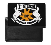 I'm Back by Popular Demand Passport Holder Travel Wallet Case Cover with Card Slot for Women Men