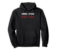 I'M BACK Heartbeat Line EKG Comeback Open Heart Surgery Pullover Hoodie