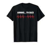 I'm Back Heartbeat Line EKG Comeback Open Heart Surgery T-Shirt