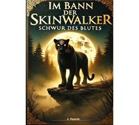 Im Bann der Skinwalker 2: Schwur des Blutes