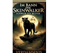 Im Bann der Skinwalker 2: Schwur des Blutes