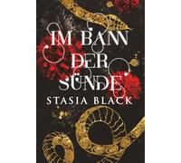 Im Bann der Sünde: 3 (Verführerische Spiele)