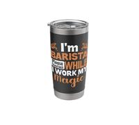 Im Barista Please Stand Back While I Work My Magic Stainless Steel Insulated Tumbler