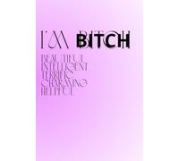 I'm Beach Beautiful Intelligent Terrific Charming Helpful: The Perfect Motivational and Inspirational Notebook For Hot, Powerful and Strong Women