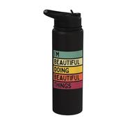 I'm Beautiful Doing Beautiful Things Funny Personalized Stainless Steel Insulated Water Bottle