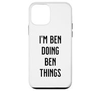 I'M BEN DOING BEN THINGS Funny Cute Personalized Name Case for iPhone 12 mini