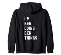 I'm Ben Doing Ben Things Zip Hoodie