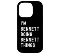 I'm Bennett Doing Bennett Things Case for iPhone 14 Pro