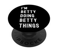 I'm Betty Doing Betty Things PopSockets Adhesive PopGrip