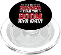 I'm Bigger Than You Boom Now What Math Numbers Joke - PopSockets PopGrip for MagSafe