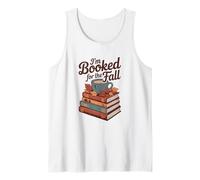 I'm Booked for The Fall, Reading Book Lover Tank Top